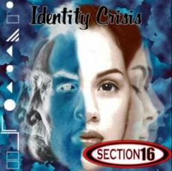 Section 16 : Identity Crisis